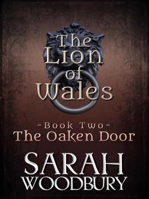 Title details for The Oaken Door by Sarah Woodbury - Available